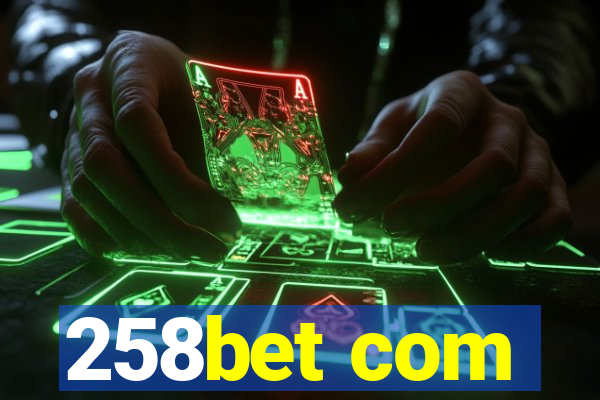 258bet com